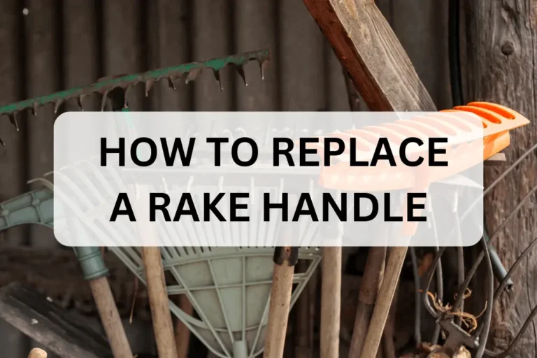 How To Replace a Rake Handle