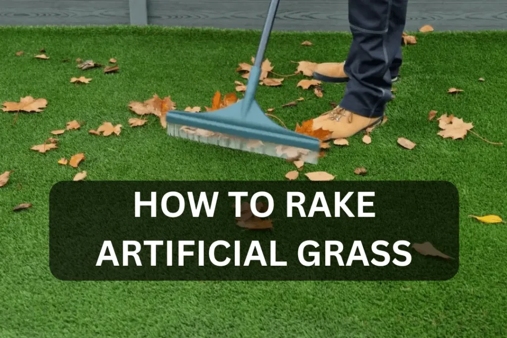 How to Rake Artificial Grass